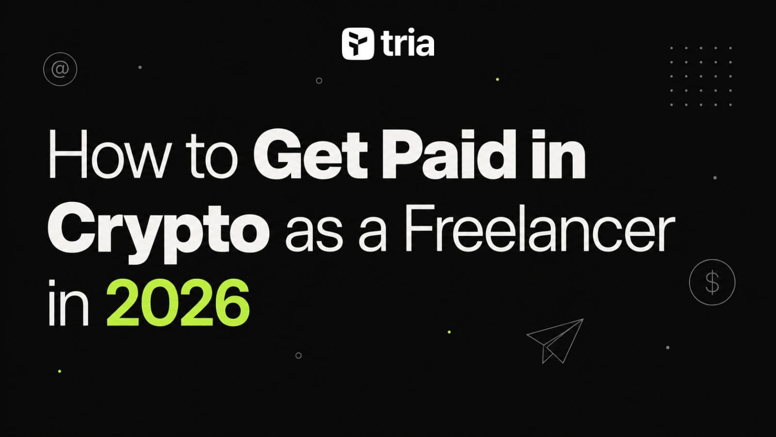 Comment se faire payer en crypto en tant que freelance en 2026