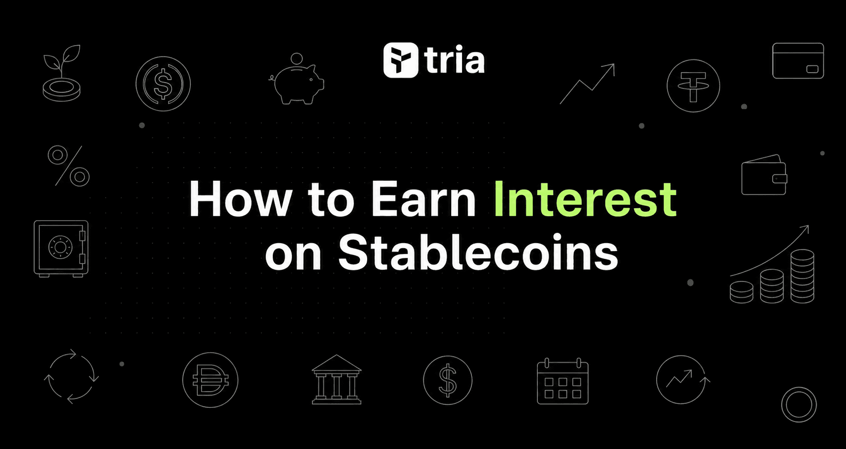 How to Earn Interest on Stablecoins