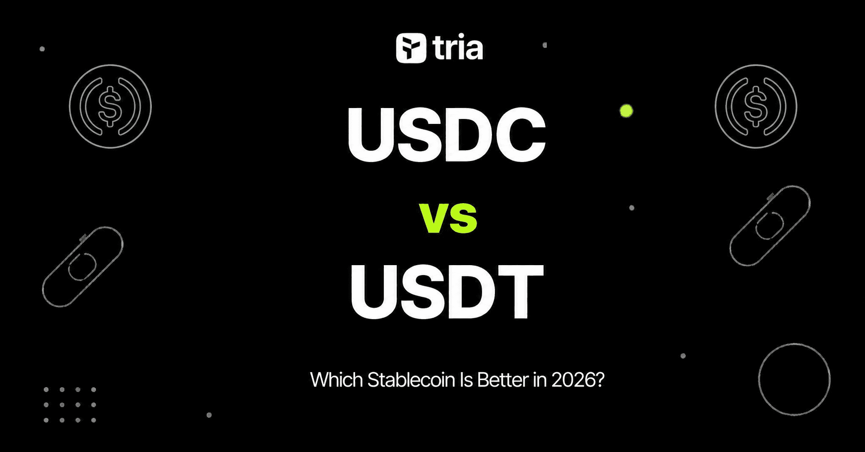 USDC vs USDT : quel stablecoin est le meilleur en 2026 ?