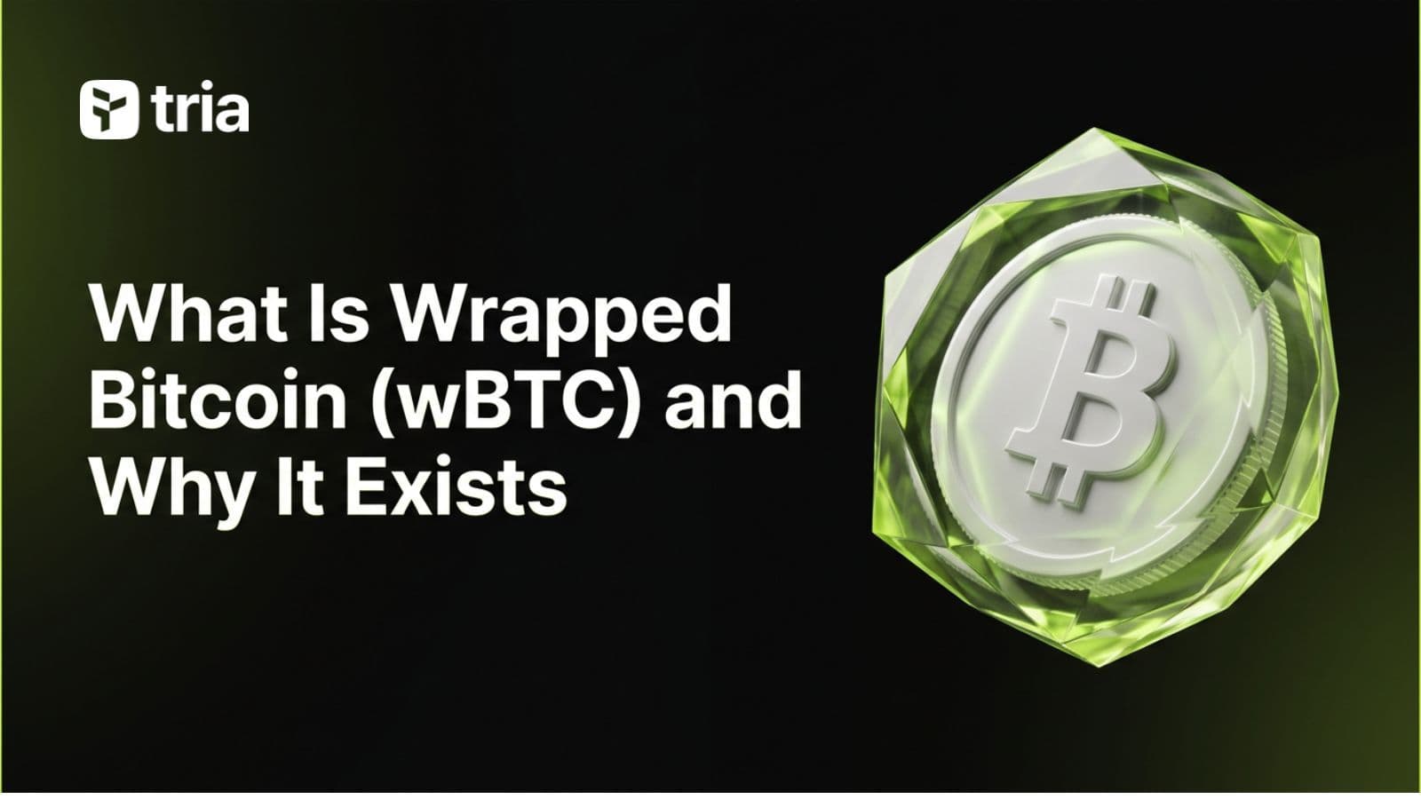 Qu'est-ce que le Wrapped Bitcoin (wBTC) et pourquoi il existe